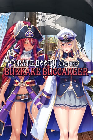 海盗战利品和颜射海盗[Pirate Booty and the Bukkake Buccaneer] 游戏封面