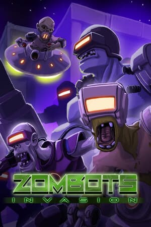 僵尸机器人：入侵[Zombots: Invasion] 游戏封面