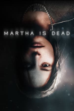 玛莎死了[Martha Is Dead] 游戏封面