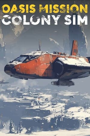 绿洲任务：殖民地模拟[Oasis Mission: Colony Sim] 游戏封面