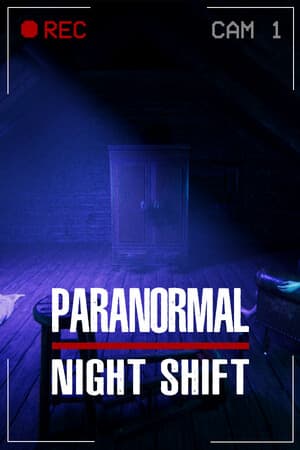 超自然夜班[Paranormal Night Shift] 游戏封面