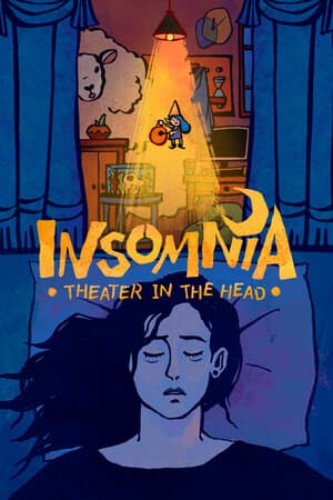 失眠：头脑中的剧场[Insomnia: Theater in the Head] 游戏封面