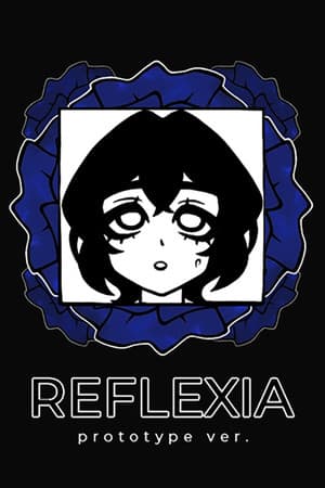 REFLEXIA 原型版本。[REFLEXIA Prototype ver.] 游戏封面