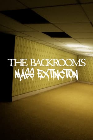 幕后：大规模灭绝[The Backrooms: Mass Extinction] 游戏封面