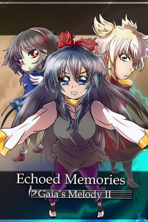 盖亚的旋律 2：回响的记忆[Gaia's Melody 2: ECHOED MEMORIES] 游戏封面
