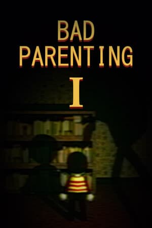 不良教养1：红脸先生[Bad Parenting 1: Mr. Red Face] 游戏封面