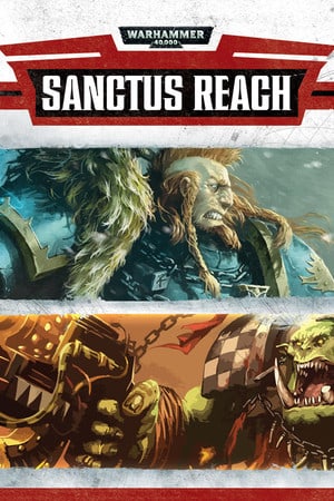 战锤 40,000：至圣之地[Warhammer 40,000: Sanctus Reach] 游戏封面