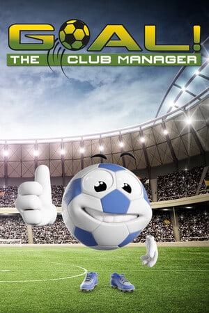 目标！俱乐部经理[GOAL! The Club Manager] 游戏封面