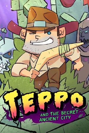 铁炮与秘密古城[Teppo and The Secret Ancient City] 游戏封面