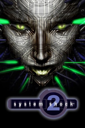 系统奇兵2[System Shock 2] 游戏封面