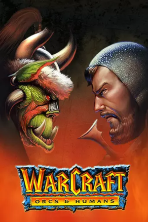 魔兽争霸 - 兽人和人类[WarCraft - Orcs and Humans] 游戏封面