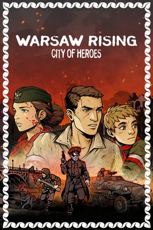 华沙崛起：英雄之城[WARSAW RISING: City of Heroes] 游戏封面