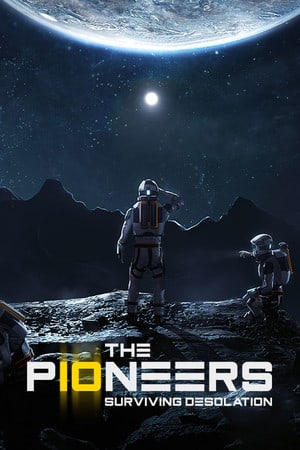 先驱者：在荒凉中生存[The Pioneers: Surviving Desolation] 游戏封面