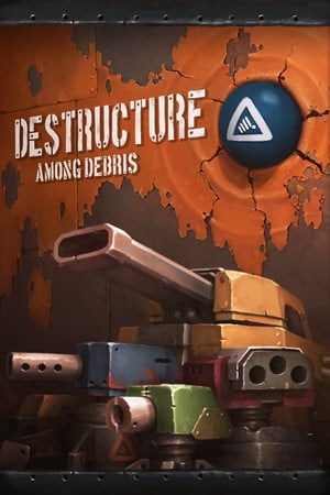 破坏：在废墟中[DESTRUCTURE: Among Debris] 游戏封面