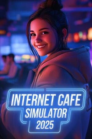 网吧模拟器2025[Internet Cafe Simulator 2025] 游戏封面