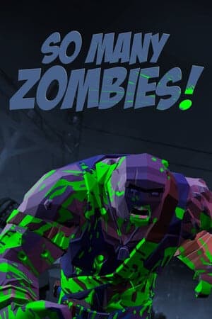 这么多僵尸[So Many Zombies] 游戏封面