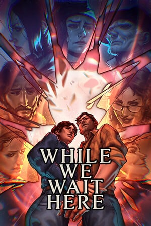 当我们在这里等待时[While We Wait Here] 游戏封面