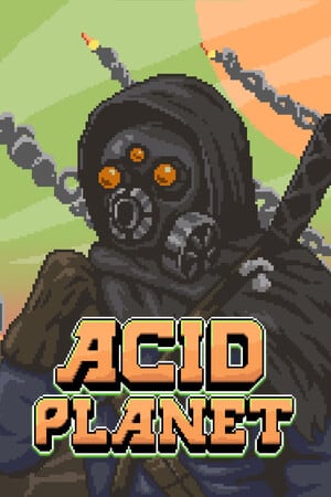 酸性星球[Acid Planet] 游戏封面