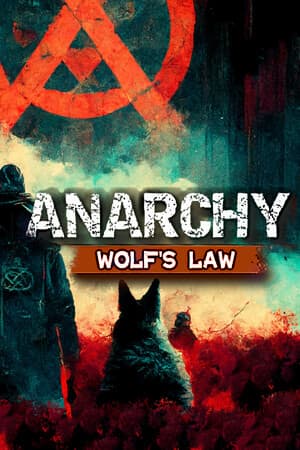 无政府状态：狼法则[Anarchy: Wolf's law] 游戏封面