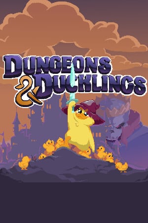 地下城与小鸭[Dungeons and Ducklings] 游戏封面