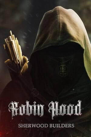 罗宾汉 - 舍伍德建筑商[Robin Hood - Sherwood Builders] 游戏封面