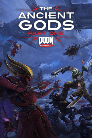 《毁灭战士：永恒》：远古诸神[DOOM Eternal: The Ancient Gods] 游戏封面