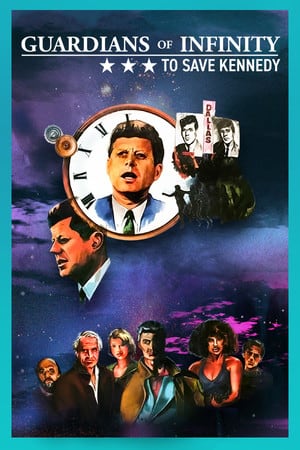 无限守护者：拯救肯尼迪[Guardians of Infinity: To Save Kennedy] 游戏封面