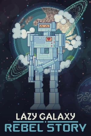 懒惰银河：叛逆故事[Lazy Galaxy: Rebel Story] 游戏封面