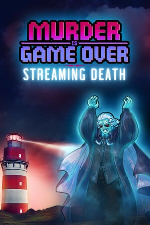 谋杀游戏结束：流媒体死亡[Murder Is Game Over: Streaming Death] 游戏封面