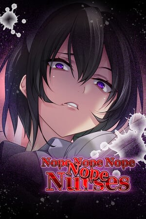 不不不不护士[Nope Nope Nope Nope Nurses] 游戏封面