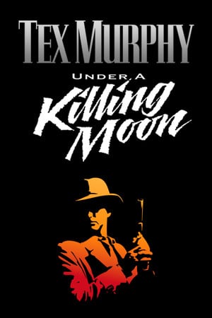 特克斯·墨菲：月光下[Tex Murphy: Under a Killing Moon] 游戏封面