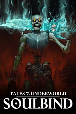 灵魂束缚：地狱传说[Soulbind: Tales Of The Underworld] 游戏封面