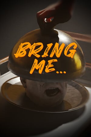 带我...[Bring Me...] 游戏封面
