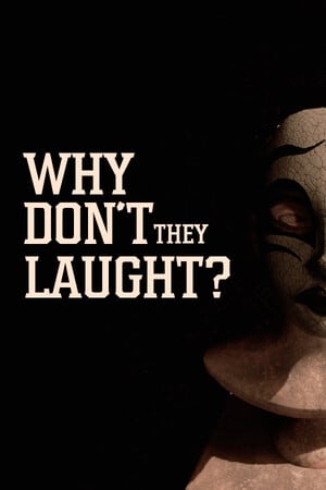 他们为什么不笑？[Why don't they laugh?] 游戏封面