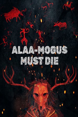 阿拉-魔古斯必须死[ALAA-MOGUS MUST DIE] 游戏封面