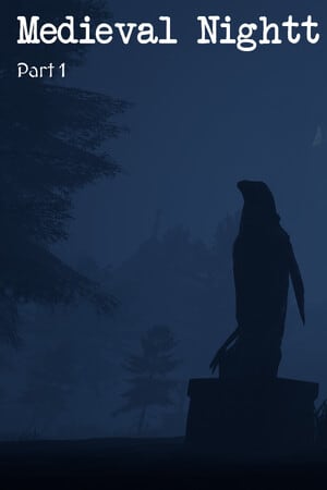 中世纪之夜 - 第 1 部分[Medieval Nightt - Part 1] 游戏封面