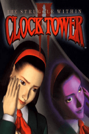 钟楼2：内心的斗争[Clock Tower 2: The Struggle Within] 游戏封面