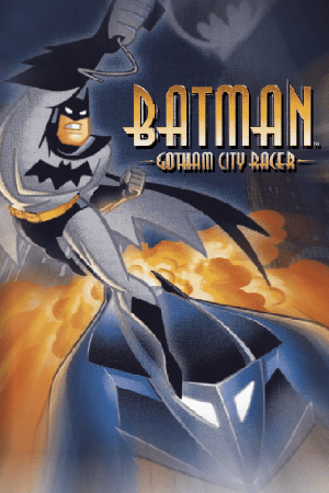 蝙蝠侠：哥谭市赛车手[Batman: Gotham City Racer] 游戏封面