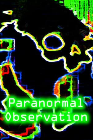 超自然现象观察[Paranormal Observation] 游戏封面