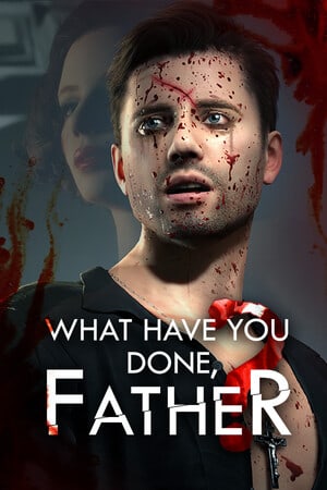 你做了什么，神父？[What have you done, Father?] 游戏封面