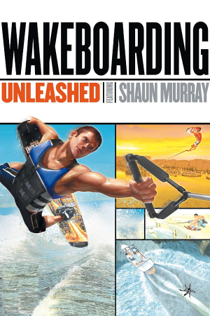 肖恩·穆雷 (Shaun Murray) 演绎花式滑水[Wakeboarding Unleashed featuring Shaun Murray] 游戏封面