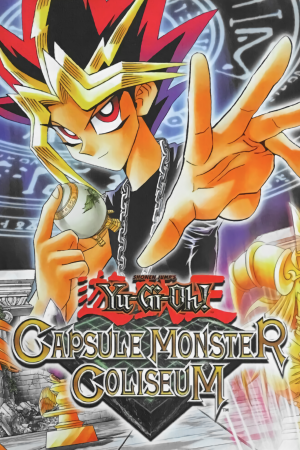 游戏王哦！胶囊怪兽竞技场[Yu-Gi-Oh! Capsule Monster Coliseum] 游戏封面