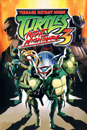 忍者神龟 3：突变噩梦[Teenage Mutant Ninja Turtles 3: Mutant Nightmare] 游戏封面