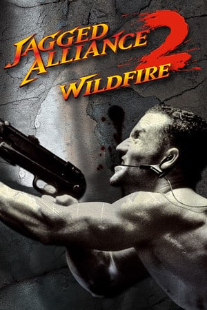 铁血联盟 2 - 野火[Jagged Alliance 2 - Wildfire] 游戏封面