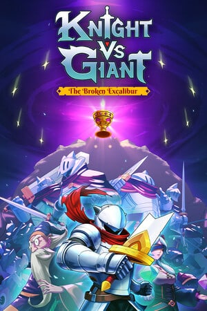 骑士VS巨人：破碎的Excalibur[Knight vs Giant: The Broken Excalibur] 游戏封面
