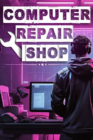电脑维修店[Computer Repair Shop] 游戏封面