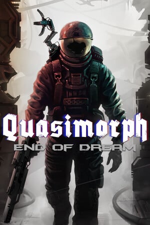 准变形：梦的终结[Quasimorph: End of Dream] 游戏封面
