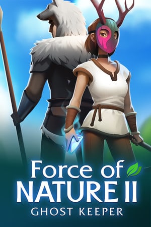 自然之力2：幽灵守护者[Force of Nature 2: Ghost Keeper] 游戏封面