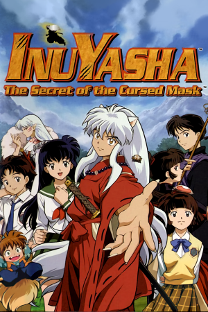 犬夜叉：被诅咒的面具的秘密[Inuyasha: The Secret of the Cursed Mask] 游戏封面
