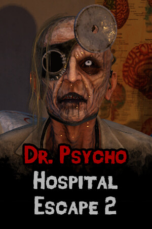 惊魂博士：医院逃亡2[Dr. Psycho: Hospital Escape 2] 游戏封面